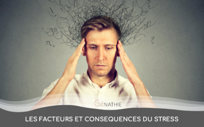 Les facteurs et conséquences du stress
